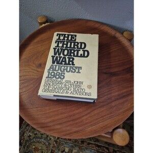 The Third World War August 1985 book, general sir john hackett, 1985 Hardcov